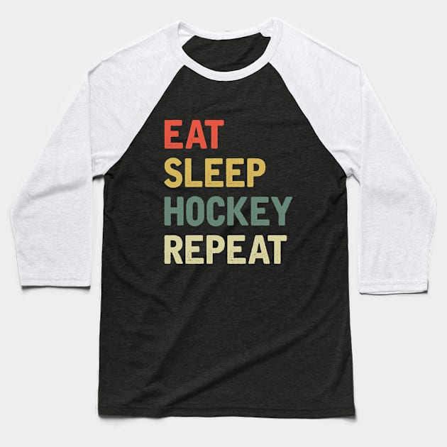 Eat sleep hockey repeat Baseball T-Shirt by Iskapa